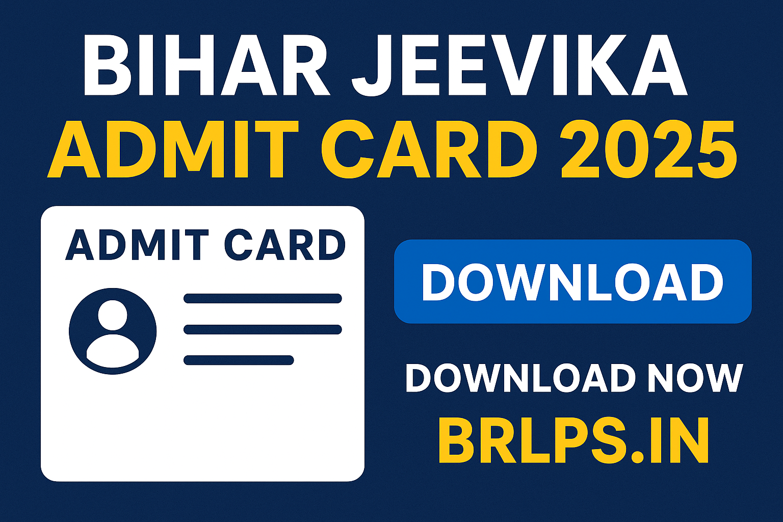 Bihar Jeevika Admit Card 2025 released by BRLPS — download hall ticket at brlps.in.