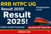 RRB NTPC UG Result 2025 notification banner with railway image, download CBT 1 result PDF, cut-off and scorecard details