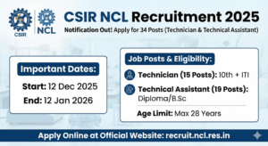 CSIR NCL Recruitment 2025 Apply Online for 34 Technical & Scientific Posts.