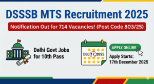 DSSSB MTS Recruitment 2025 Apply Online for MTS Posts Notification.