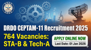 DRDO CEPTAM-11 Recruitment 2025 Apply Online for STA, Technician, Admin & Other Posts.