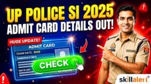 UP Police SI Admit Card 2025 जारी: 6 मार्च से एग्जाम सिटी और 11 मार्च से एडमिट कार्ड डाउनलोड करें।
