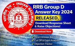 RRB Group D Answer Key 2024 Download Link Official Portal.
