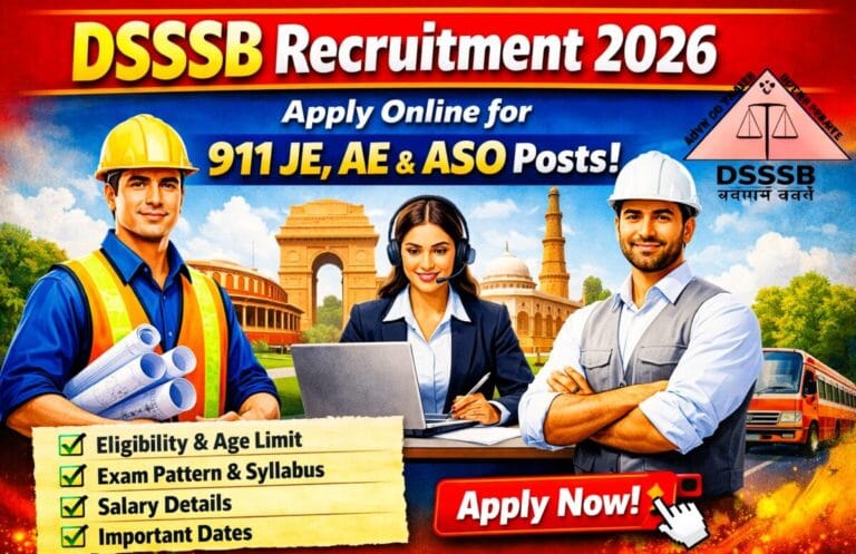 DSSSB Recruitment 2026 Notification for 911 JE AE and ASO Posts