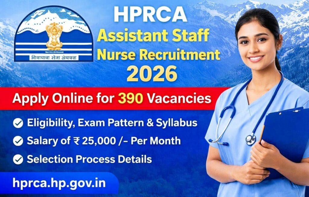 HPRCA Assistant Staff Nurse Recruitment 2026 Notification 390 Posts.
