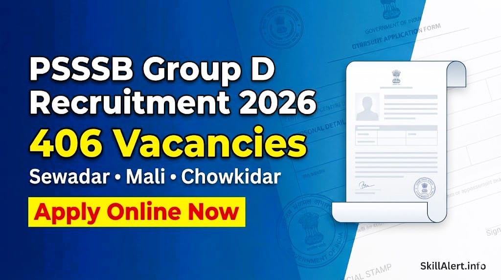 PSSSB Group D Recruitment 2026 406 vacancies apply online for Sewadar Mali Chowkidar posts