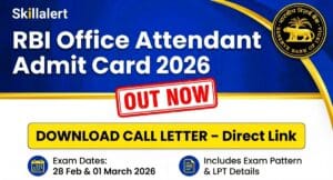 RBI Office Attendant Admit Card 2026 Out - Download Call Letter Direct Link