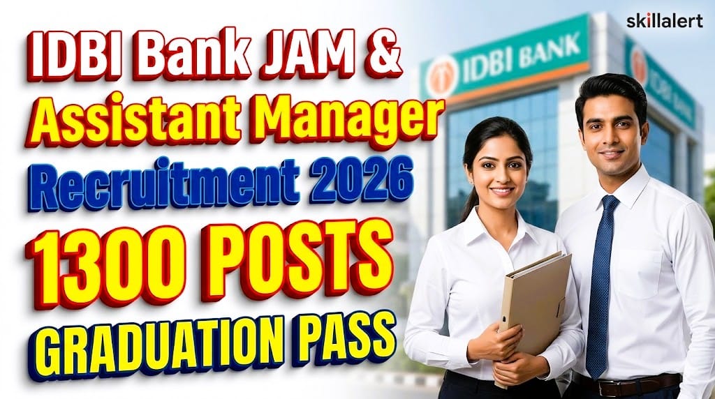 IDBI Bank JAM Recruitment 2026 Short Notification Out - Apply Online for 1300 JAM & Assistant Manager Vacancy